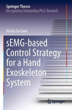 Secciani |  sEMG-based Control Strategy for a Hand Exoskeleton System | Buch |  Sack Fachmedien