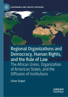 Stapel |  Regional Organizations and Democracy, Human Rights, and the Rule of Law | Buch |  Sack Fachmedien