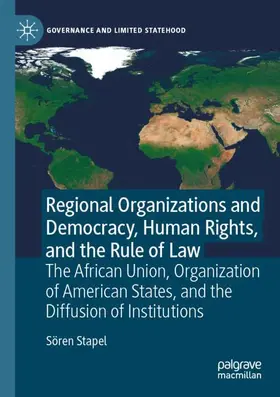 Stapel |  Regional Organizations and Democracy, Human Rights, and the Rule of Law | Buch |  Sack Fachmedien