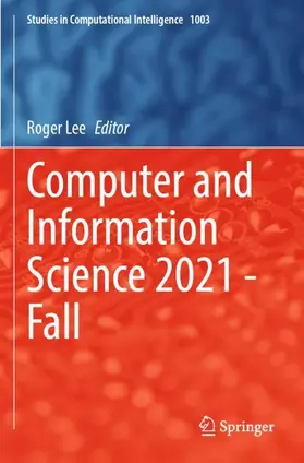 Lee |  Computer and Information Science 2021 - Fall | Buch |  Sack Fachmedien