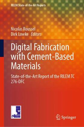 Lowke / Roussel |  Digital Fabrication with Cement-Based Materials | Buch |  Sack Fachmedien