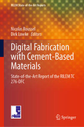 Roussel / Lowke |  Digital Fabrication with Cement-Based Materials | eBook | Sack Fachmedien