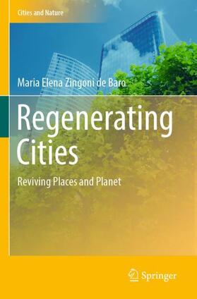Zingoni de Baro |  Regenerating Cities | Buch |  Sack Fachmedien