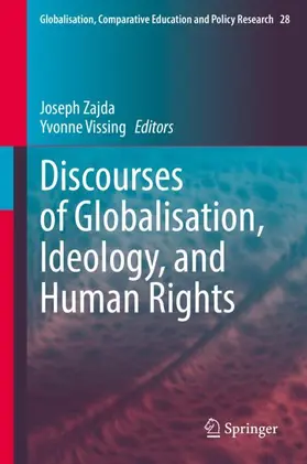 Vissing / Zajda |  Discourses of Globalisation, Ideology, and Human Rights | Buch |  Sack Fachmedien