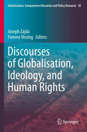 Vissing / Zajda |  Discourses of Globalisation, Ideology, and Human Rights | Buch |  Sack Fachmedien