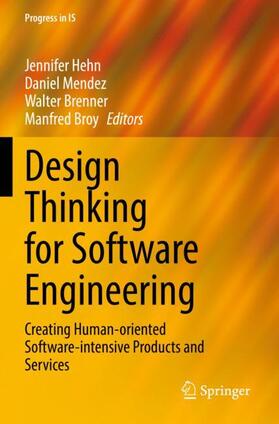 Hehn / Broy / Mendez |  Design Thinking for Software Engineering | Buch |  Sack Fachmedien