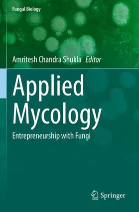 Shukla |  Applied Mycology | Buch |  Sack Fachmedien
