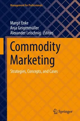 Enke / Leischnig / Geigenmüller |  Commodity Marketing | Buch |  Sack Fachmedien