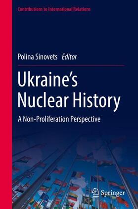 Sinovets |  Ukraine¿s Nuclear History | Buch |  Sack Fachmedien