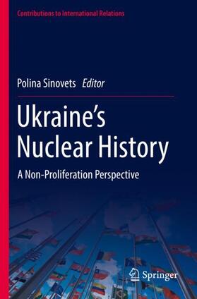 Sinovets |  Ukraine's Nuclear History | Buch |  Sack Fachmedien