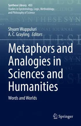 Grayling / Wuppuluri |  Metaphors and Analogies in Sciences and Humanities | Buch |  Sack Fachmedien