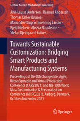 Andersen / Brunoe / Larsen |  Towards Sustainable Customization: Bridging Smart Products and Manufacturing Systems | eBook | Sack Fachmedien