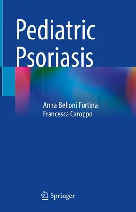 Caroppo / Belloni Fortina |  Pediatric Psoriasis | Buch |  Sack Fachmedien