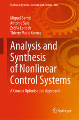 Bernal / Sala / Lendek |  Analysis and Synthesis of Nonlinear Control Systems | eBook | Sack Fachmedien