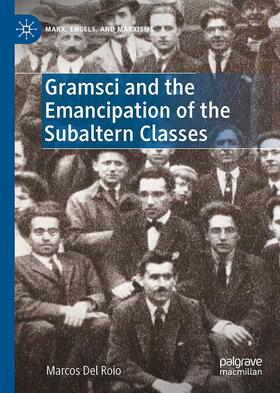 Del Roio |  Gramsci and the Emancipation of the Subaltern Classes | Buch |  Sack Fachmedien