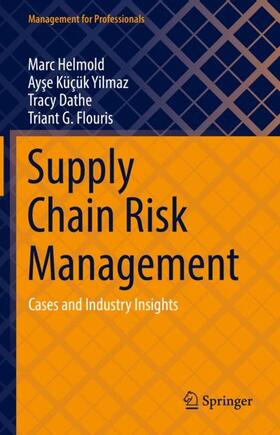 Helmold / Flouris / Küçük Yilmaz |  Supply Chain Risk Management | Buch |  Sack Fachmedien