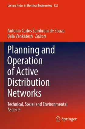 Venkatesh / Zambroni de Souza |  Planning and Operation of Active Distribution Networks | Buch |  Sack Fachmedien