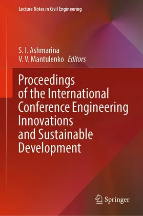 Ashmarina / Mantulenko |  Proceedings of the International Conference Engineering Innovations and Sustainable Development | eBook | Sack Fachmedien