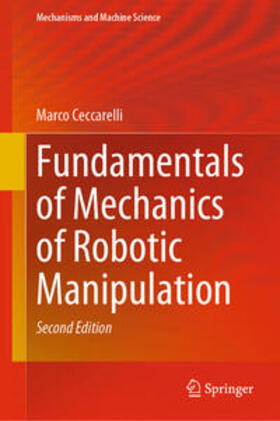 Ceccarelli |  Fundamentals of Mechanics of Robotic Manipulation | eBook | Sack Fachmedien