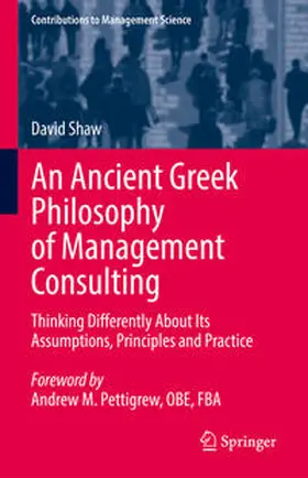 Shaw | An Ancient Greek Philosophy of Management Consulting | E-Book | sack.de