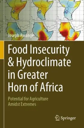 Awange |  Food Insecurity & Hydroclimate in Greater Horn of Africa | Buch |  Sack Fachmedien