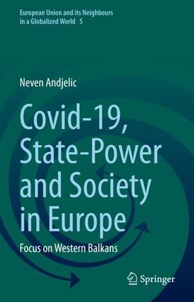 Andjelic |  Covid-19, State-Power and Society in Europe | Buch |  Sack Fachmedien