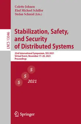 Johnen / Schiller / Schmid |  Stabilization, Safety, and Security of Distributed Systems | eBook | Sack Fachmedien