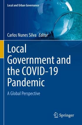 Nunes Silva |  Local Government and the COVID-19 Pandemic | Buch |  Sack Fachmedien