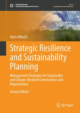 Alibašic / Alibasic / Alibašic |  Strategic Resilience and Sustainability Planning | eBook | Sack Fachmedien