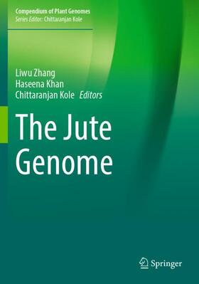 Zhang / Kole / Khan |  The Jute Genome | Buch |  Sack Fachmedien