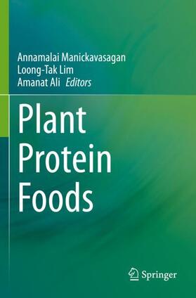 Manickavasagan / Ali / Lim |  Plant Protein Foods | Buch |  Sack Fachmedien
