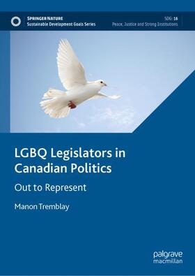 Tremblay |  LGBQ Legislators in Canadian Politics | Buch |  Sack Fachmedien