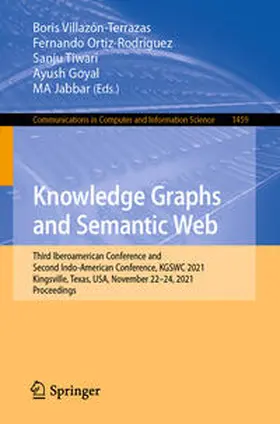 Villazón-Terrazas / Ortiz-Rodríguez / Tiwari |  Knowledge Graphs and Semantic Web | eBook | Sack Fachmedien