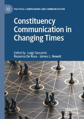 Ceccarini / Newell / De Rosa |  Constituency Communication in Changing Times | Buch |  Sack Fachmedien