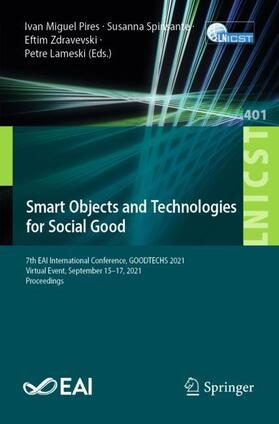 Pires / Lameski / Spinsante |  Smart Objects and Technologies for Social Good | Buch |  Sack Fachmedien