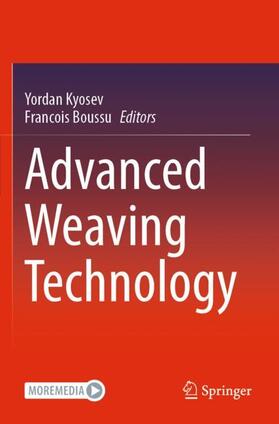 Boussu / Kyosev |  Advanced Weaving Technology | Buch |  Sack Fachmedien