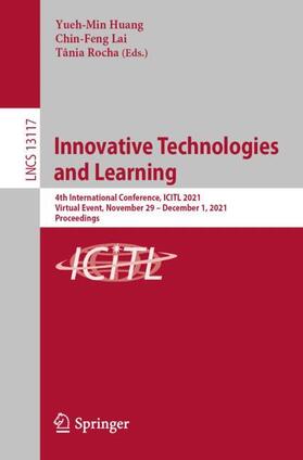 Huang / Rocha / Lai |  Innovative Technologies and Learning | Buch |  Sack Fachmedien