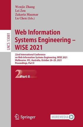 Zhang / Chen / Zou |  Web Information Systems Engineering ¿ WISE 2021 | Buch |  Sack Fachmedien