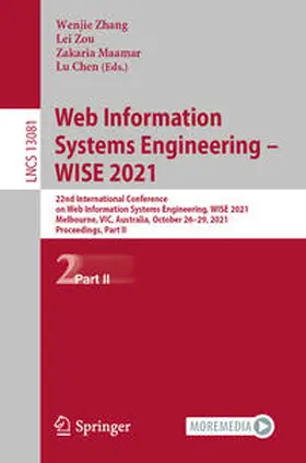 Zhang / Zou / Maamar |  Web Information Systems Engineering – WISE 2021 | eBook | Sack Fachmedien