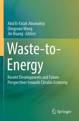 Abomohra / Huang / Wang |  Waste-to-Energy | Buch |  Sack Fachmedien