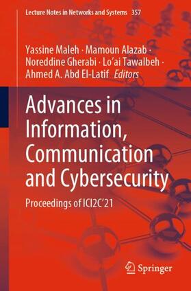 Maleh / Alazab / Abd El-Latif |  Advances in Information, Communication and Cybersecurity | Buch |  Sack Fachmedien