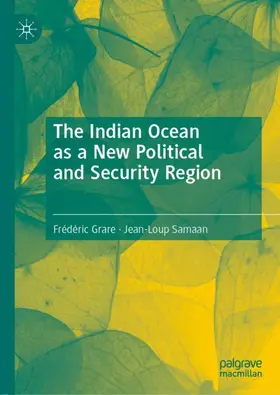 Samaan / Grare |  The Indian Ocean as a New Political and Security Region | Buch |  Sack Fachmedien