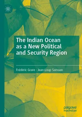 Samaan / Grare |  The Indian Ocean as a New Political and Security Region | Buch |  Sack Fachmedien