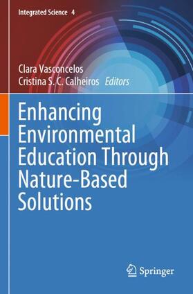 Calheiros / Vasconcelos |  Enhancing Environmental Education Through Nature-Based Solutions | Buch |  Sack Fachmedien