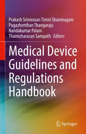 Timiri Shanmugam / Sampath / Thangaraju |  Medical Device Guidelines and Regulations Handbook | Buch |  Sack Fachmedien