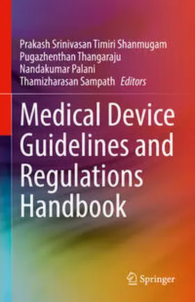 Timiri Shanmugam / Thangaraju / Palani |  Medical Device Guidelines and Regulations Handbook | eBook | Sack Fachmedien