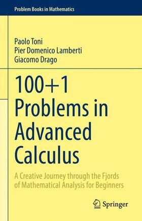 Toni / Drago / Lamberti |  100+1 Problems in Advanced Calculus | Buch |  Sack Fachmedien