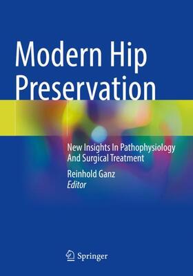 Ganz |  Modern Hip Preservation | Buch |  Sack Fachmedien