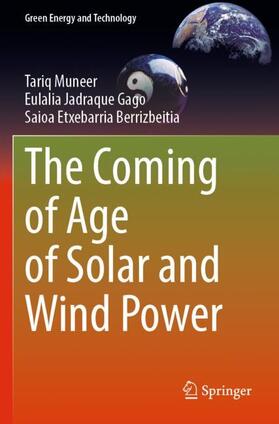 Muneer / Etxebarria Berrizbeitia / Jadraque Gago |  The Coming of Age of Solar and Wind Power | Buch |  Sack Fachmedien