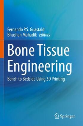 Mahadik / Guastaldi |  Bone Tissue Engineering | Buch |  Sack Fachmedien